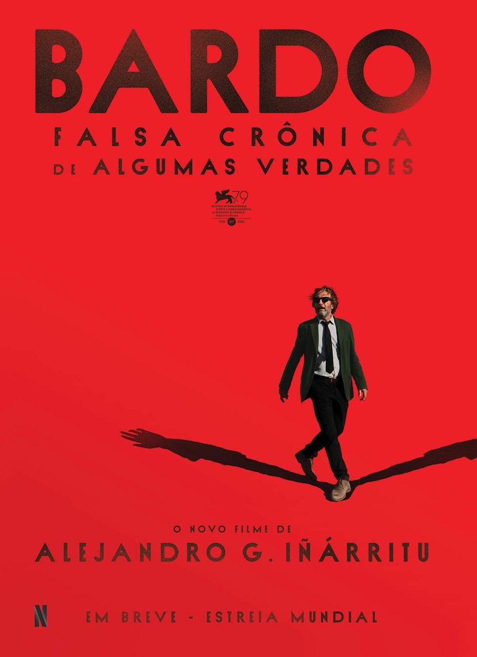 Bardo, Falsa Cr&ocirc;nica de Algumas Verdades &ndash; Dire&ccedil;&atilde;o Alejandro Gonz&aacute;lez I&ntilde;&aacute;rritu