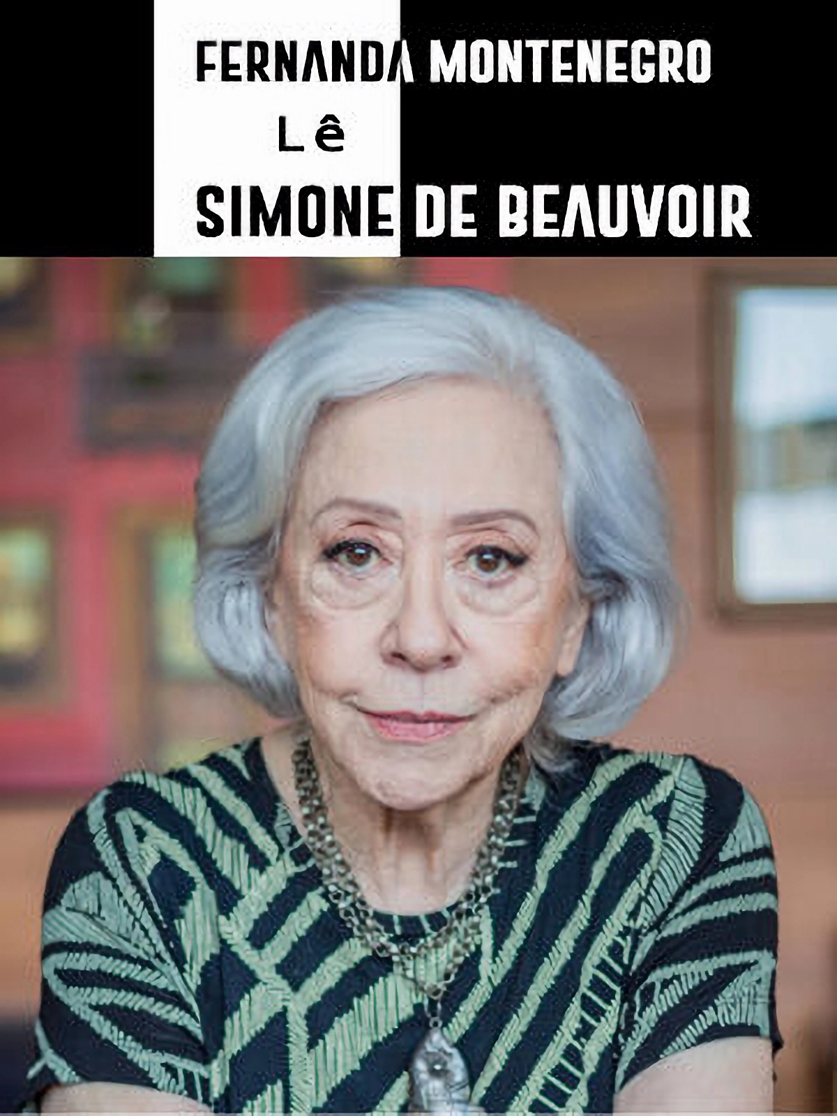fernanda-montenegro-simone-de-beauvoir