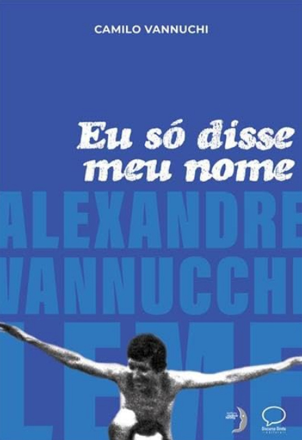 eu-so-disse-meu-nome-vannuchi-camilo