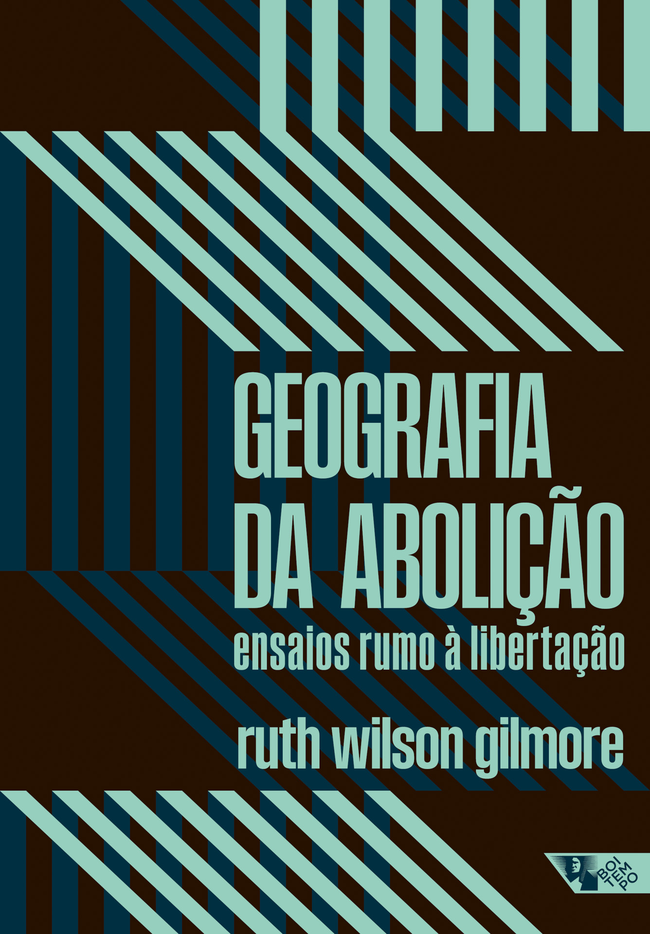 ruth-wilson-gilmore-geografia-abolicao-ensaios-rumo-libertacao-livro