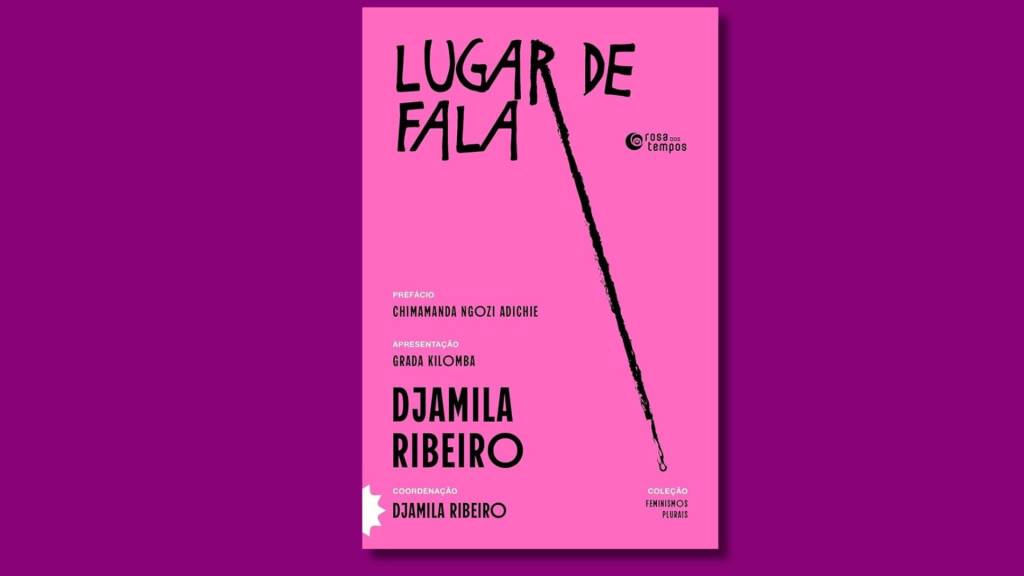 ‘Lugar de Fala’, de Djamila Ribeiro, ganha edição ampliada com quatro novos capítulos